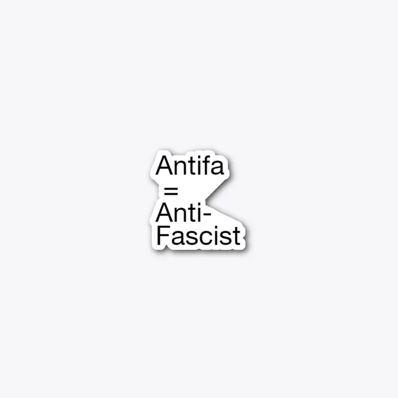 Antifa = Antifascist